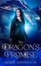 The Dragon's Promise by Marie Johnston