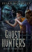 Ghost Hunters: Bones in the Wall by Susan McCauley