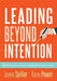 Leading Beyond Intention: Six Areas to Deepen Reflection and Planning in Your Plc at Work(r)(an Evidence-Based Solutions Guide on Building Capac by Jeanne Spiller