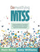 Demystifying Mtss: A School and District Framework for Meeting Students' Academic and Social-Emotional Needs (Your Essential Guide for Im by Matt Navo