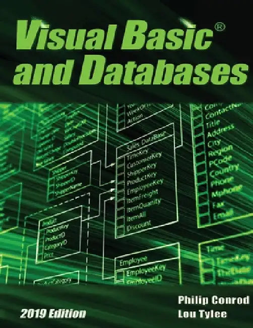 Visual Basic and Databases 2019 Edition: A Step-By-Step Database Programming Tutorial by Philip Conrod