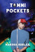 Tommi Pockets by Marsha Hubler