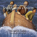 Jesus Calms a Storm by Kristin Lehr