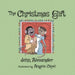 The Christmas Gift by John Alexander