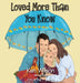 Loved More Than You Know by Ken Wilson