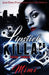 Lipstick Killah 3 by Mimi
