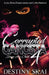 Corrupted by a Gangsta 4: Down Azz Chick by Destiny Skai