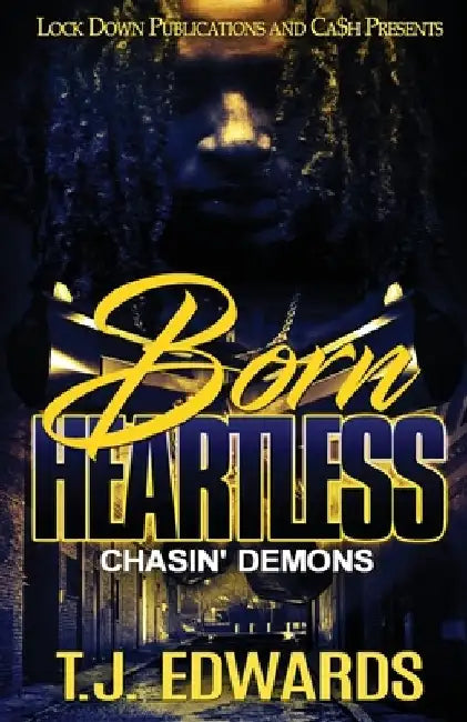 Born Heartless: Chasin' Demons by T. J. Edwards