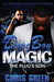 Dope Boy Magic: The Plug's Son by Chris Green