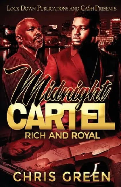 Midnight Cartel: Rich and Royal by Chris Green