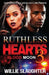 Ruthless Hearts 3: Blood Moon by Willie Slaughter