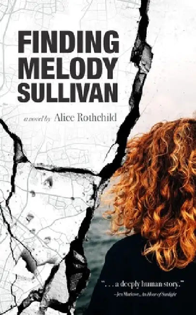 Finding Melody Sullivan by Alice Rothchild