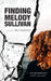 Finding Melody Sullivan by Alice Rothchild