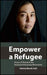 Empower a Refugee: Peace of Thread and the Backyard Humanity Movement by Patricia Martin Holt