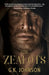 The Zealots by G. K. Johnson