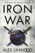 Iron War by Alex Linwood
