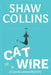 Cat on a Wire by Shaw Collins