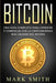 Bitcoin: Una Guía Completa para Conocer y Comenzar con la Criptomoneda más Grande del Mundo (Libro en Español/Bitcoin Book Span by Mark Smith