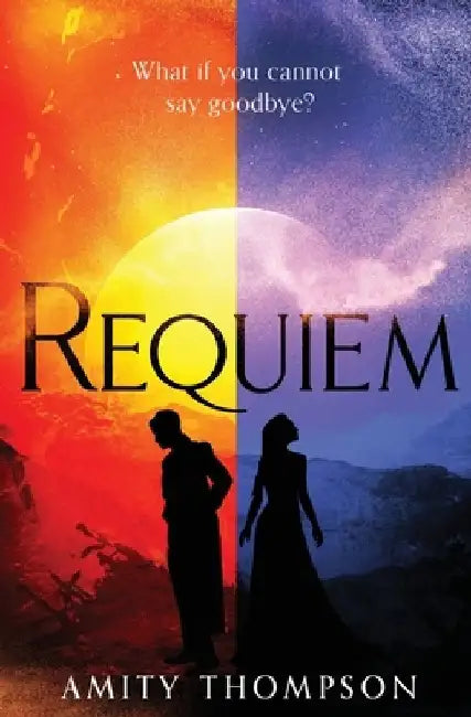 Requiem by Amity Thompson