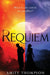 Requiem by Amity Thompson