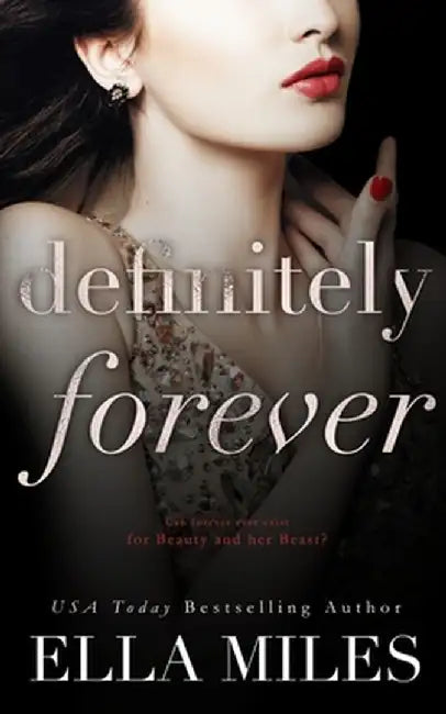 Definitely Forever by Ella Miles