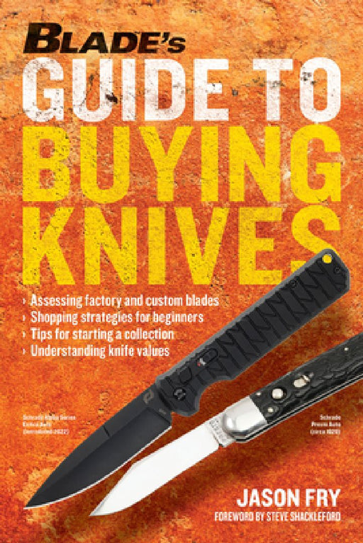 Blade's Guide to Buying Knives by Jason Fry