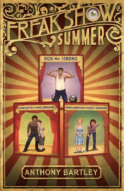 Freakshow Summer by Anthony Bartley