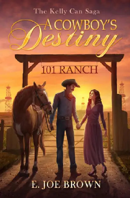 A Cowboy's Destiny by E. Joe Brown