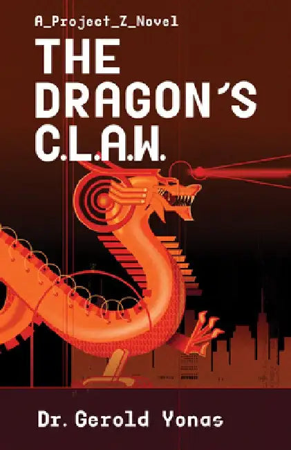 The Dragon's Claw by Gerold Yonas