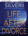 Life After Divorce: Finding Light In Life's Darkest Season Study Guide by Scott Silverii