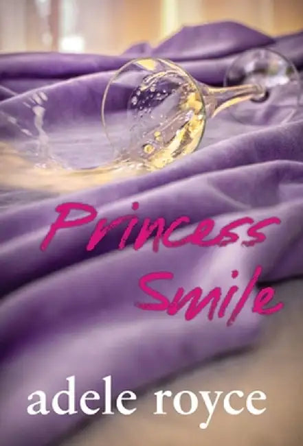 Princess Smile by Adele Royce