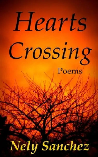 Hearts Crossing by Nely Sanchez