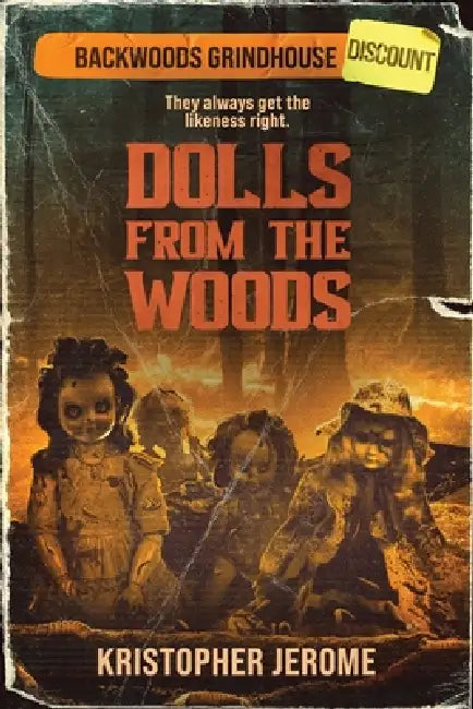 Dolls From the Woods by Kristopher Jerome