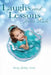 Laughs and Lessons from Kids by Shirley Yokely Smith