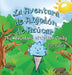 La Aventura de Algodón de Azúcar: The Adventure of Cotton Candy by Tara Giri