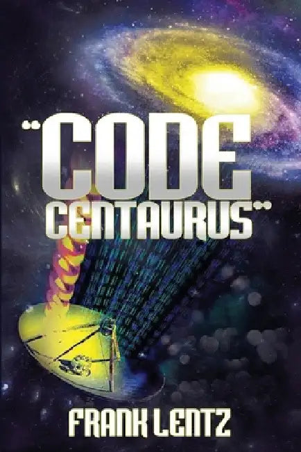 "Code Centaurus" by Frank Lentz