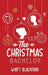 The Christmas Bachelor by Wyatt Blackford