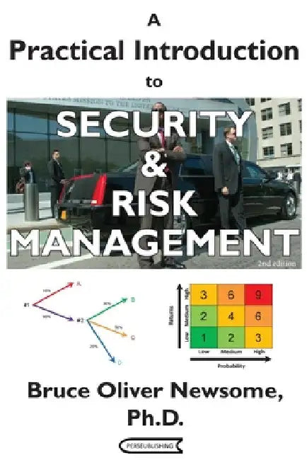 A Practical Introduction to Security and Risk Management by Bruce Oliver Newsome