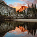 Yosemite Reflections 2024 Calendar by Dakota Snider