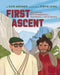 First Ascent: The Epic Yosemite Rock-Climbing Rivalry of Royal Robbins and Warren Harding by Kate Messner