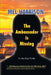 The Ambassador is Missing: An Alex Boyd Thriller by Mel Harrison