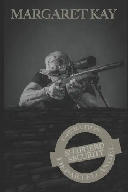 Operation: Departed Angel by Margaret Kay