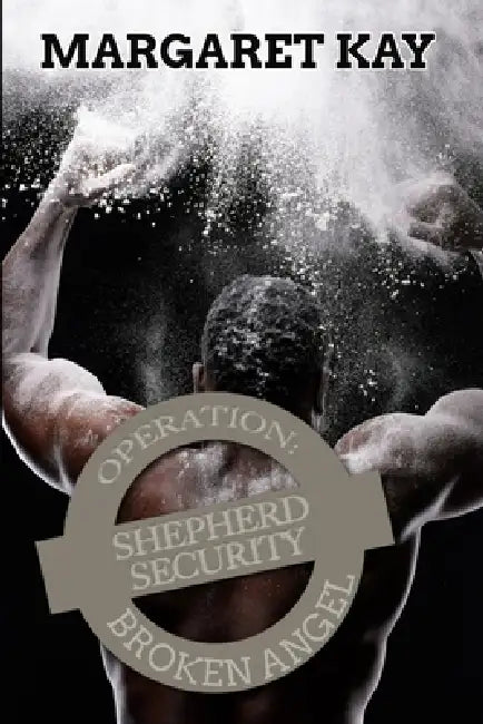 Operation: Broken Angel by Margaret Kay