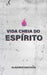Vida Cheia Do Espírito by Savchuk, Vladimir