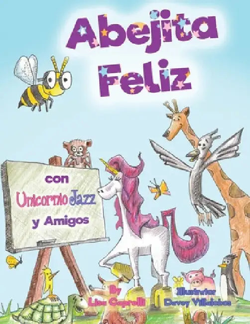 Abejita Feliz Con Unicornio Jazz y Amigos: En Espanol by Villalobos, Davey
