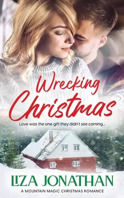 Wrecking Christmas by Liza Jonathan