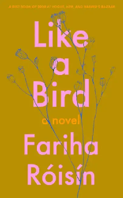 Like a Bird by Fariha Róisín