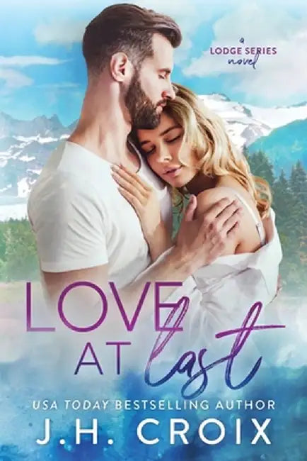 Love At Last by J. H. Croix