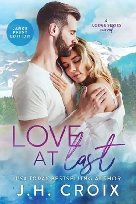 Love At Last by J. H. Croix