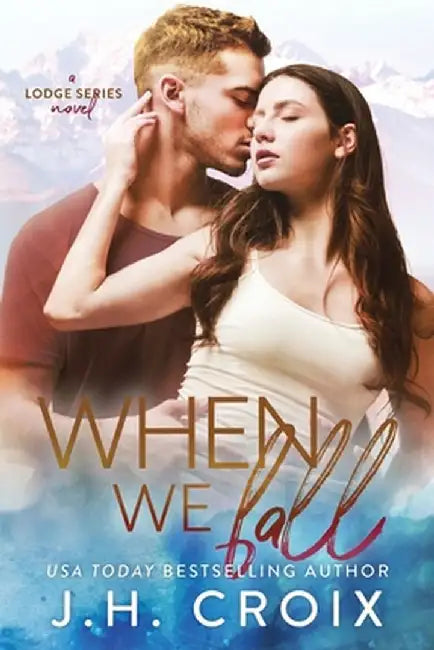 When We Fall by J. H. Croix